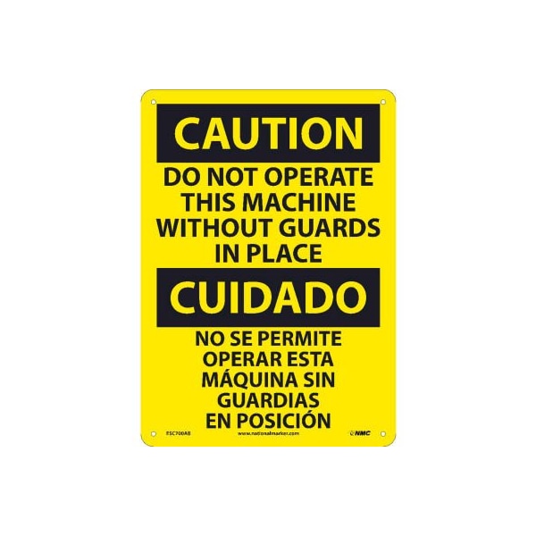 National Marker Co Bilingual Aluminum Sign - Caution Do Not Operate This Machine Without Guards ESC700AB - main